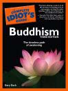 The Complete Idiot's Guide to Buddhism